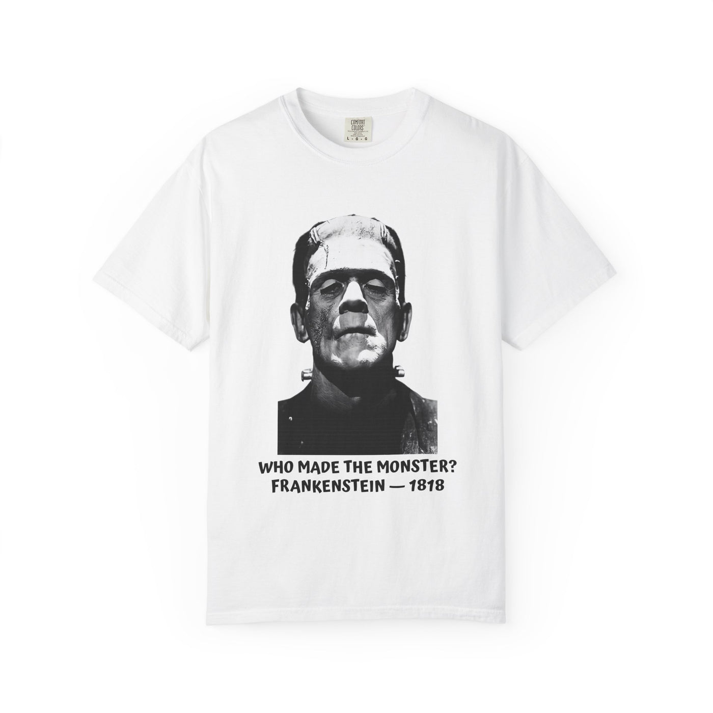 Frankenstein literary T-shirt with a vintage monster portrait and “Who Made the Monster?” on a garment-dyed unisex T-shirt, product view