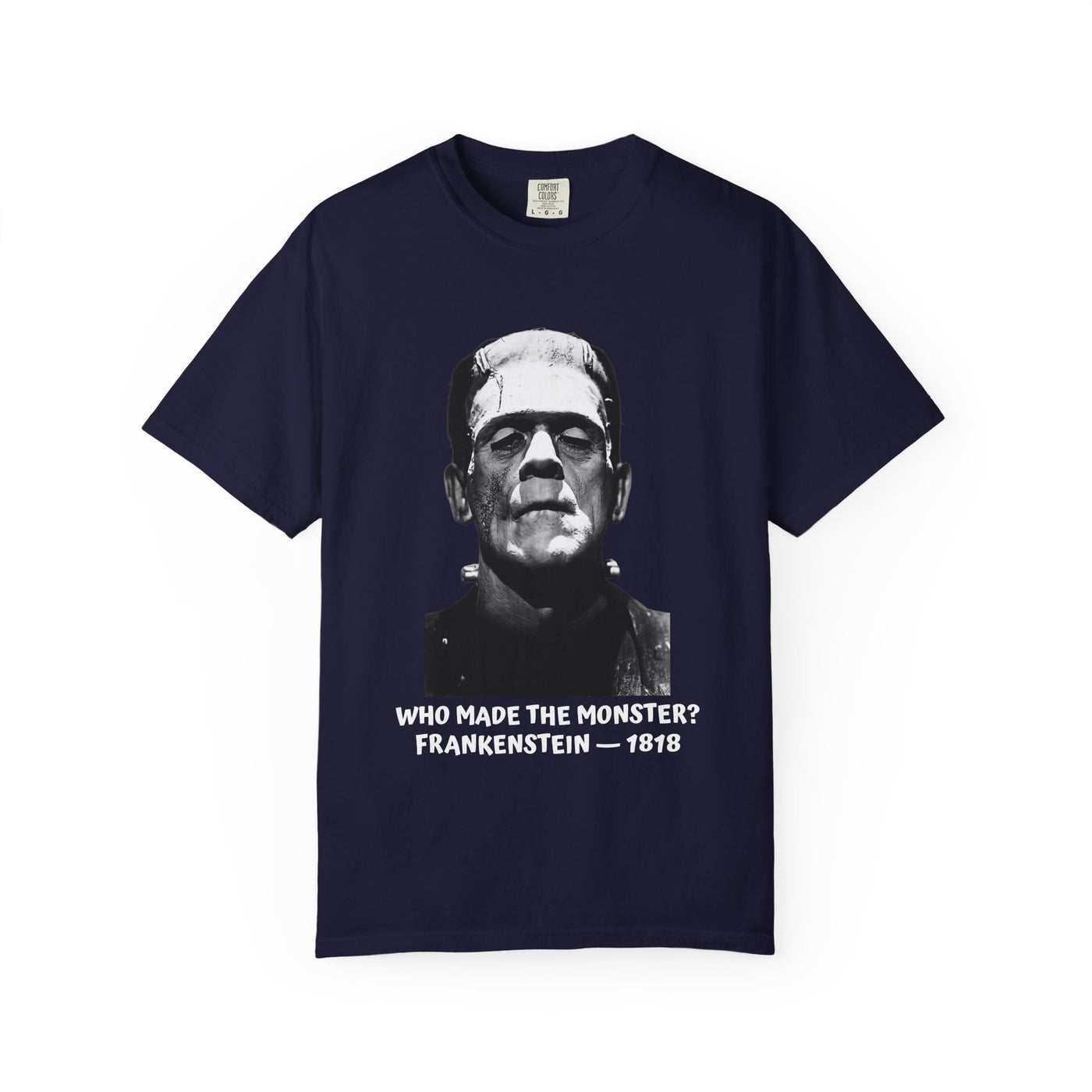 Frankenstein literary T-shirt with a vintage monster portrait and “Who Made the Monster?” on a garment-dyed unisex T-shirt, product view