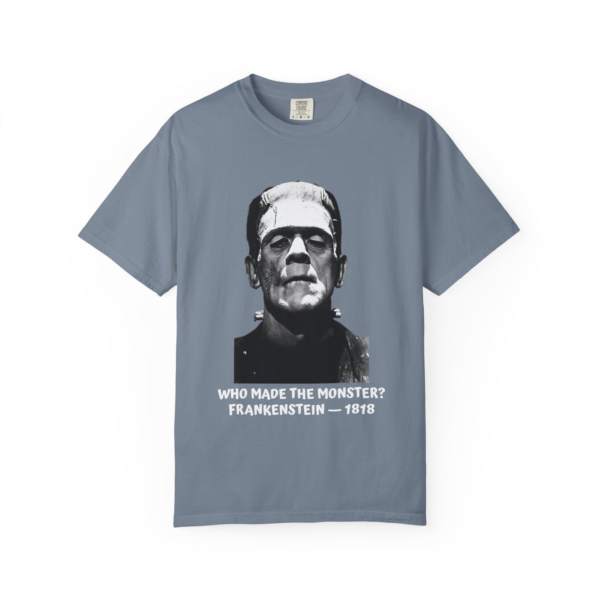 Frankenstein literary T-shirt with a vintage monster portrait and “Who Made the Monster?” on a garment-dyed unisex T-shirt, product view