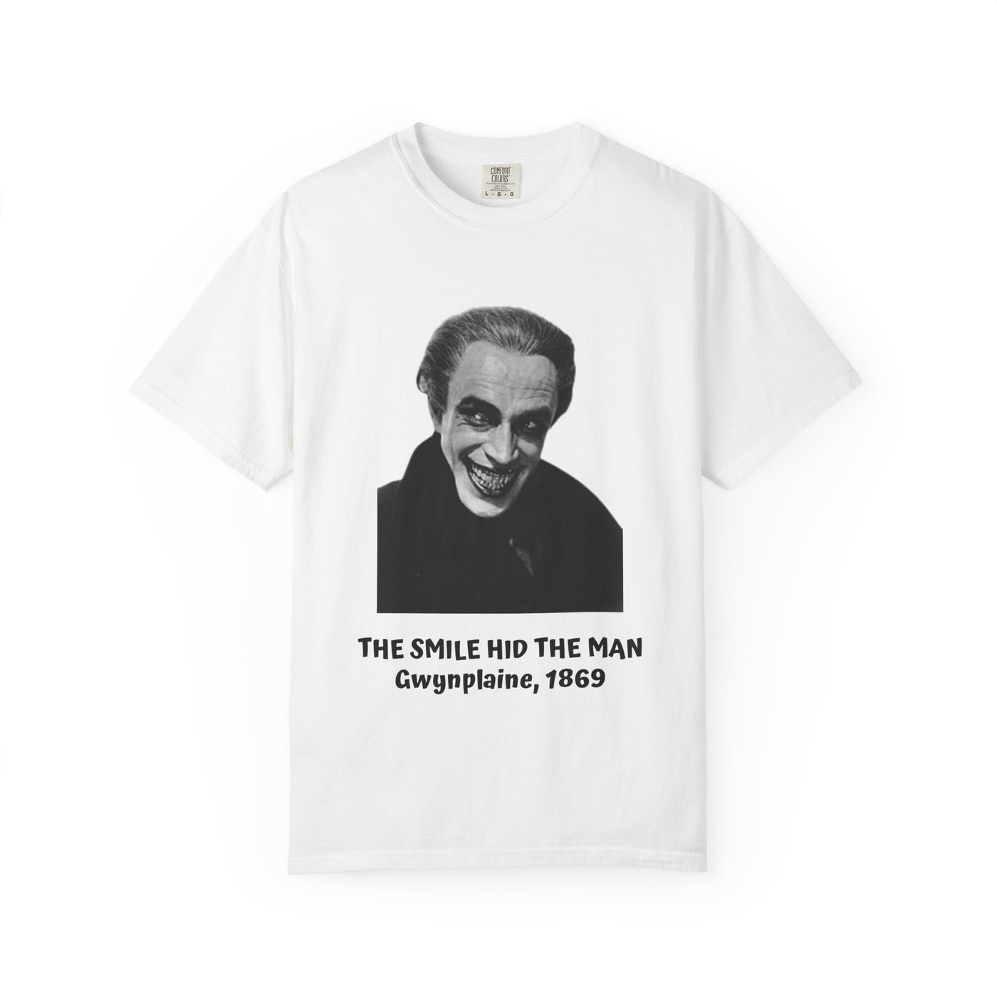 The Man Who Laughs literary T-shirt with Gwynplaine portrait and “The Smile Hid the Man” on a garment-dyed unisex T-shirt, product view